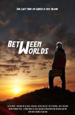 Watch Between Worlds (Short 2021) 0123movies