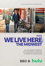 Watch We Live Here: The Midwest 0123movies