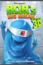 Watch BOB's Big Break 0123movies