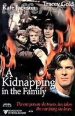 Watch A Kidnapping in the Family 0123movies