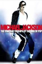 Watch Michael Jackson: The Trial and Triumph of the King of Pop 0123movies