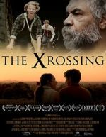 Watch The Xrossing 0123movies