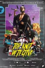 Watch Top Knot Detective 0123movies