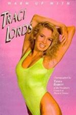 Watch Warm Up with Traci Lords 0123movies
