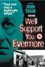 Watch We\'ll Support You Evermore 0123movies