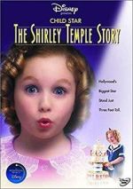 Watch Child Star: The Shirley Temple Story 0123movies