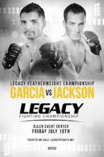 Watch Legacy FC 33 Garcia vs Jackson 0123movies