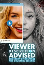 Watch Viewer Discretion Advised: The Story of OnlyFans and Courtney Clenney 0123movies