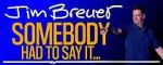 Watch Jim Breuer: Somebody Had to Say It (TV Special 2021) 0123movies