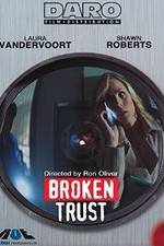 Watch Broken Trust 0123movies