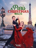 Watch Paris Christmas Waltz 0123movies