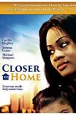 Watch Closer to Home 0123movies