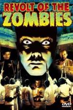 Watch Revolt of the Zombies 0123movies