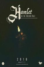 Watch Hamlet in the Golden Vale 0123movies