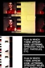 Watch Film in Which There Appear Edge Lettering, Sprocket Holes, Dirt Particles, Etc. (Short 1966) 0123movies