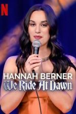 Watch Hannah Berner: We Ride at Dawn 0123movies