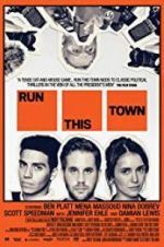 Watch Run This Town 0123movies