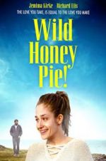 Watch Wild Honey Pie 0123movies