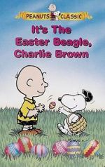 Watch It\'s the Easter Beagle, Charlie Brown! 0123movies