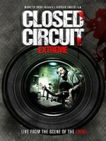 Watch Closed Circuit Extreme 0123movies