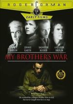 Watch My Brother's War 0123movies
