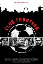Watch Club Frontera 0123movies