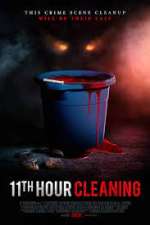 Watch 11th Hour Cleaning 0123movies