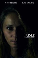 Watch Fused (Short 2018) 0123movies