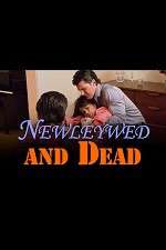 Watch Newlywed and Dead 0123movies