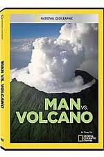 Watch National Geographic: Man vs. Volcano 0123movies