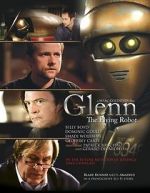 Watch Glenn, the Flying Robot 0123movies
