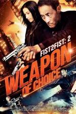 Watch Weapon of Choice 0123movies
