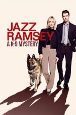 Watch Jazz Ramsey: A K-9 Mystery 0123movies