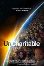 Watch Uncharitable 0123movies