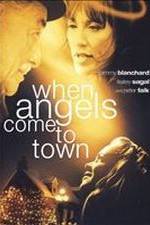 Watch When Angels Come to Town 0123movies