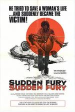 Watch Sudden Fury 0123movies