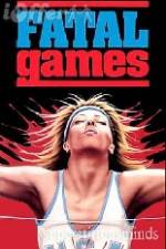 Watch Fatal Games 0123movies