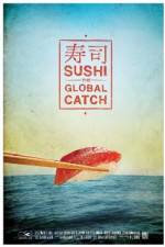 Watch Sushi The Global Catch 0123movies