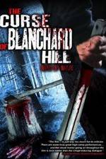 Watch The Curse of Blanchard Hill 0123movies