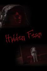 Watch Hidden Fear (Short 2016) 0123movies