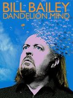 Watch Bill Bailey: Dandelion Mind (TV Special 2010) 0123movies