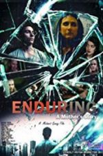 Watch Enduring: A Mother\'s Story 0123movies