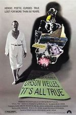 Watch It\'s All True: Based on an Unfinished Film by Orson Welles 0123movies