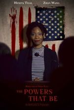 Watch The Powers that Be (Short 2022) 0123movies