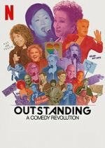 Watch Outstanding: A Comedy Revolution 0123movies