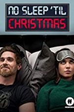 Watch No Sleep \'Til Christmas 0123movies