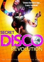 Watch The Secret Disco Revolution 0123movies