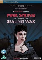 Watch Pink String and Sealing Wax 0123movies