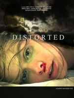 Watch Distorted 0123movies
