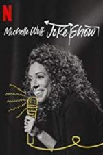 Watch Michelle Wolf: Joke Show 0123movies